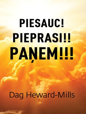 cover image of Piesauc! Pieprasi! Paņem!!!